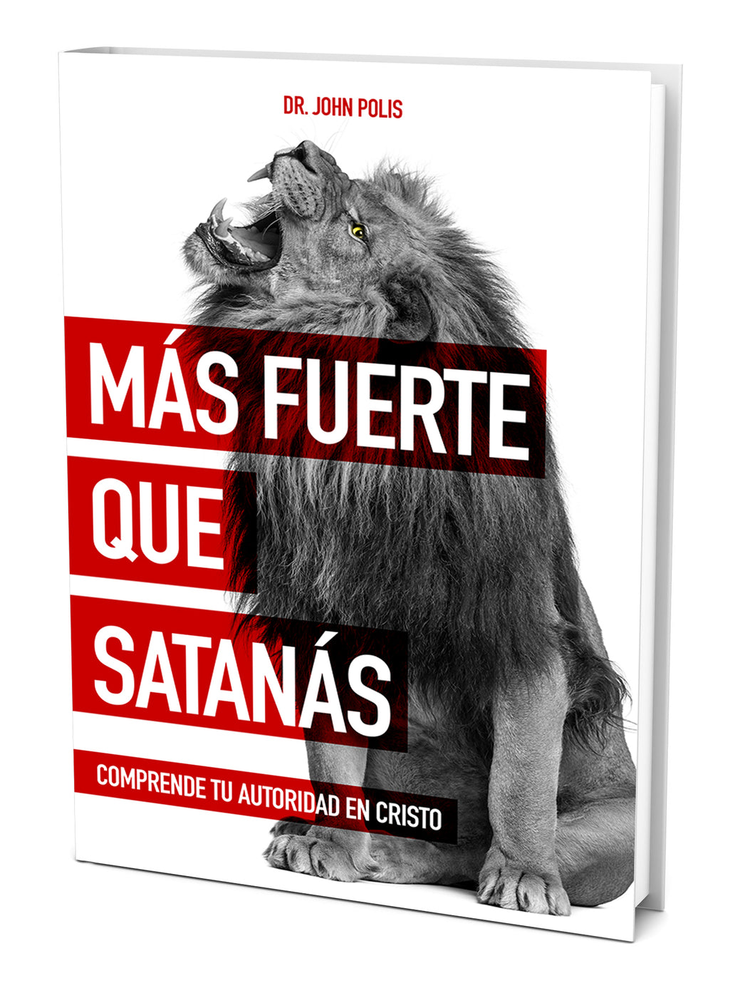 MÁS FUERTE QUE SATANÁS: Comprende Tu Autoridad En Cristo